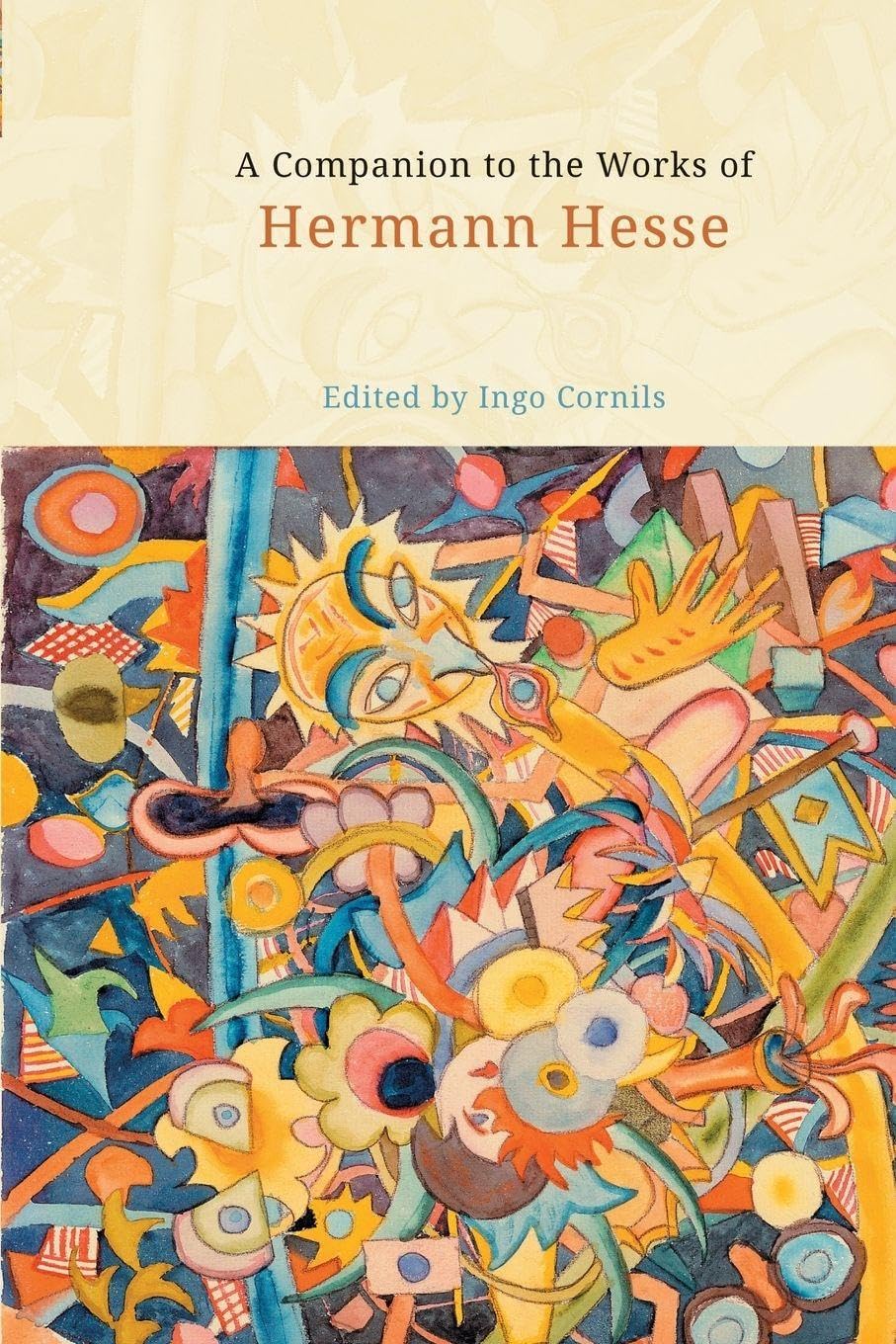 A Companion to the Works of Hermann Hesse (Studies in German Literature Linguistics and Culture)