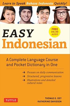 Easy Indonesian A Complete Language Course and Pocket Dictionary in One Free Companion Online Audio Easy Language Series