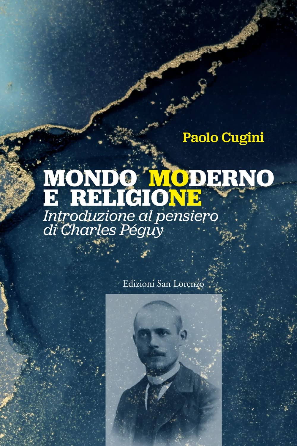 Mondo Moderno E Religione. Introduzione Al Pensiero Di Charles PéGuy - 4