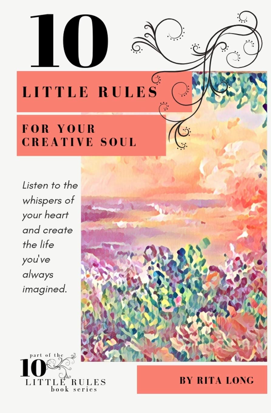 10 Little Rules for Your Creative Soul