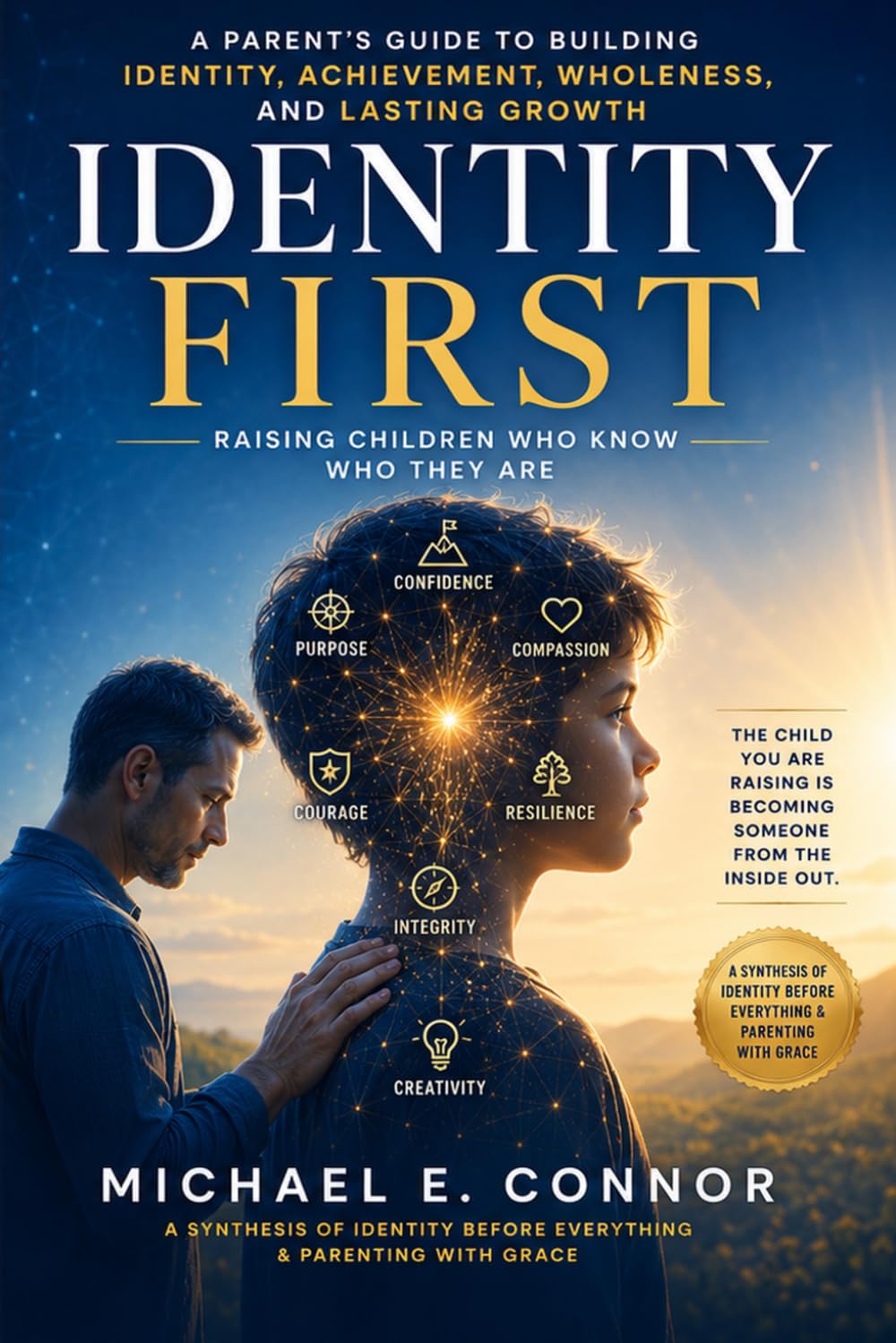 Identity First: Raising Children Who Know Who They Are