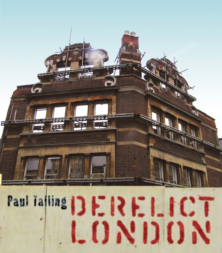 Buy Derelict London — BookShops.in