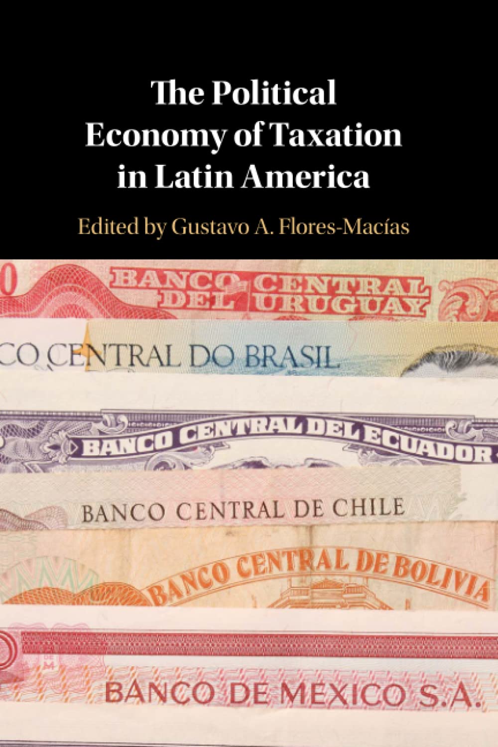The Political Economy of Taxation in Latin America