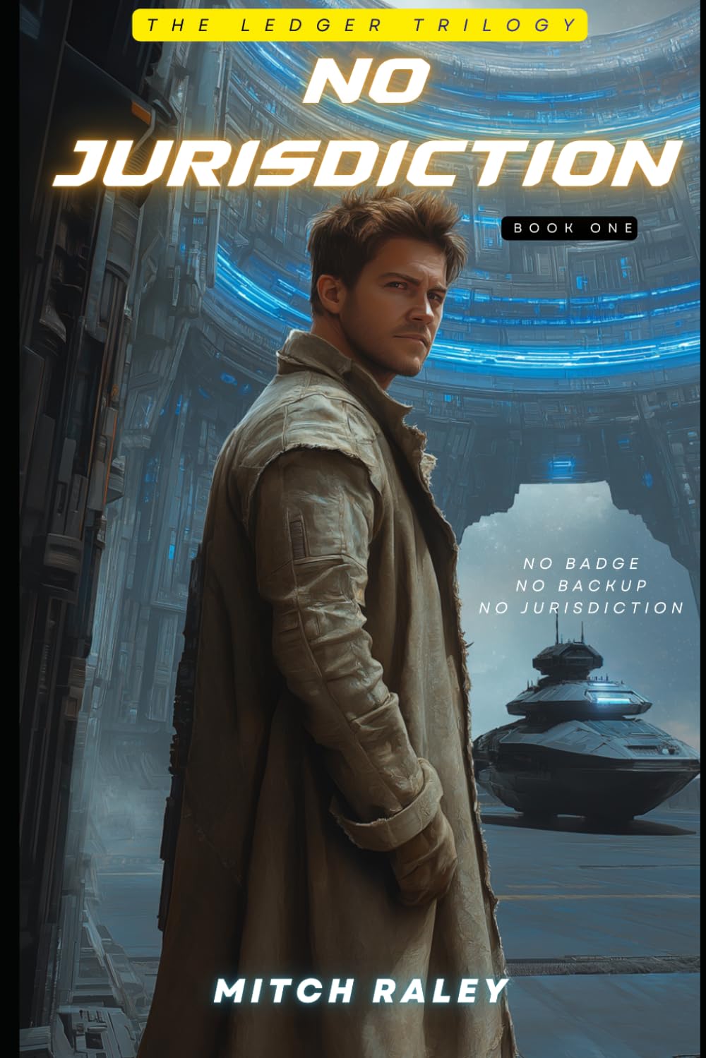 No Jurisdiction: Book One of The Ledger Trilogy