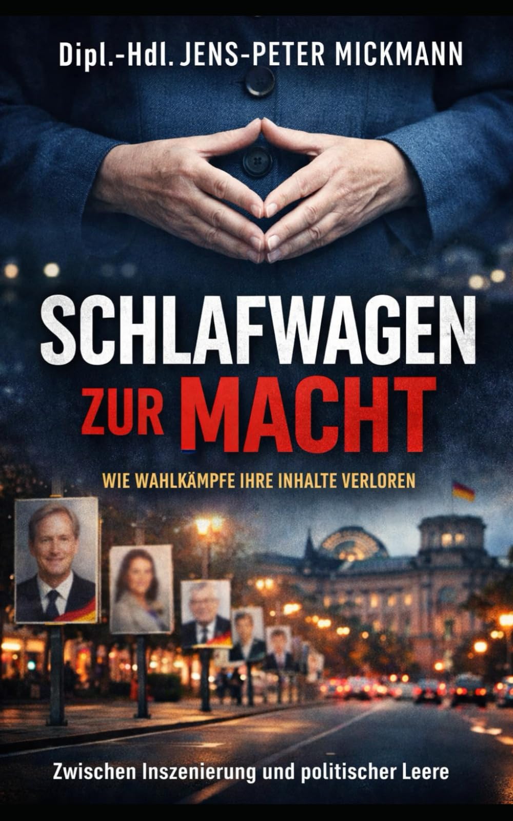Im Schlafwagen zur Macht: Wie Wahlkämpfe in Deutschland ihre Inhalte verloren