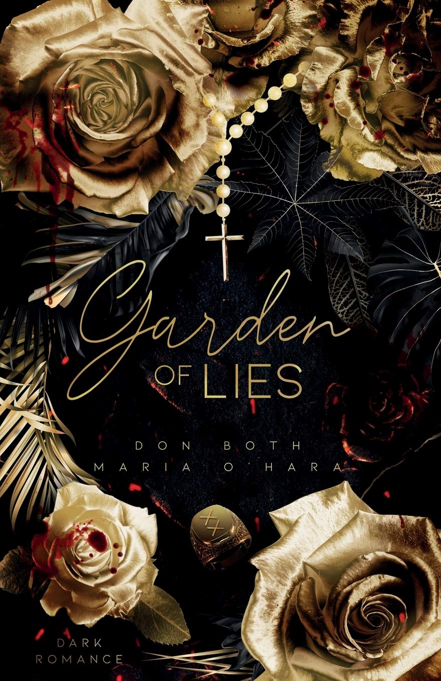 Garden of Lies: 4 (Garden of Sins)