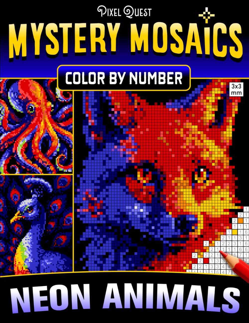 Mystery Mosaics Color by Number Neon Animals: Vibrant Colorful Pixel Art Coloring Book for Teens & Adults