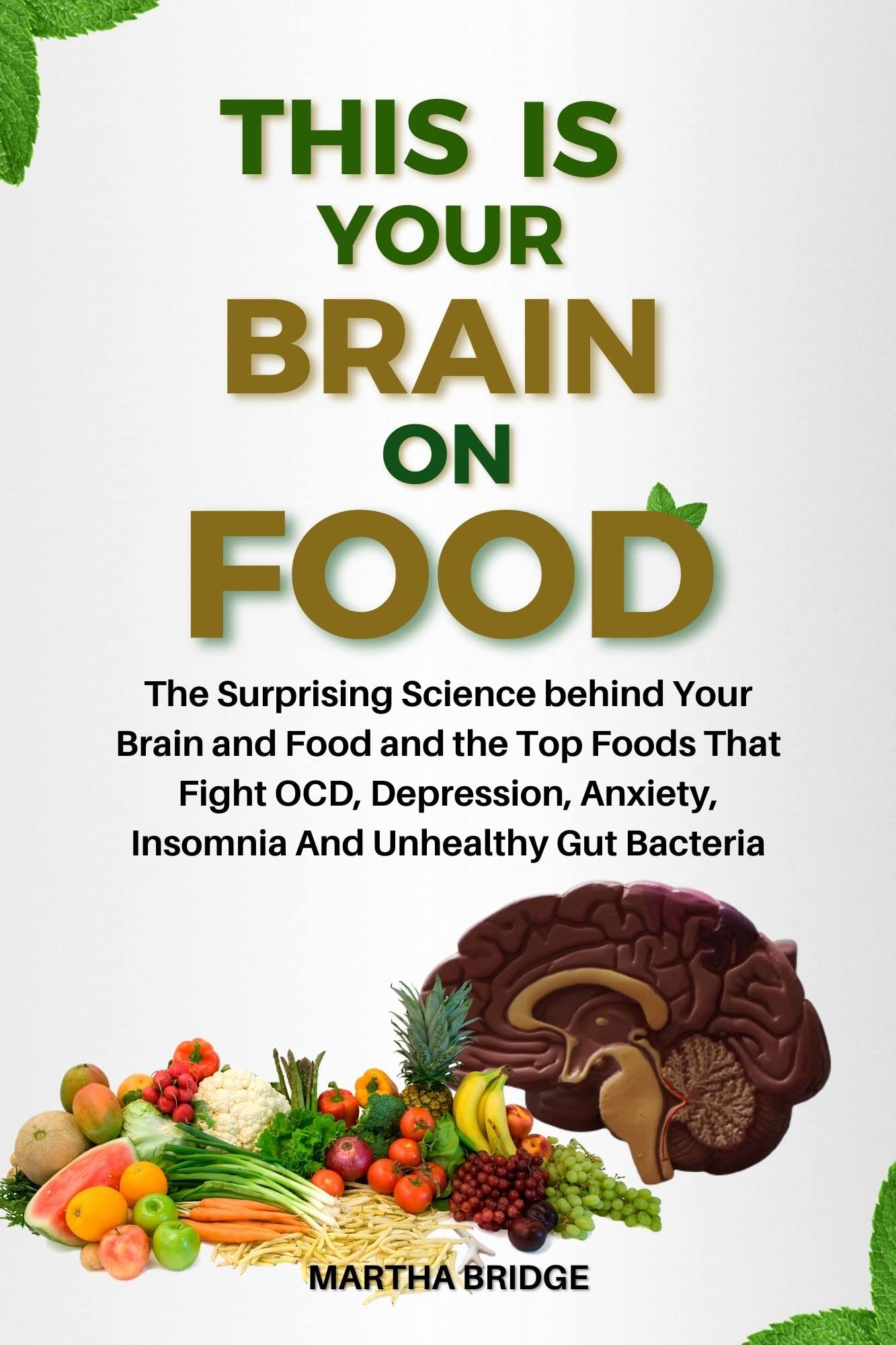 Buy THIS IS YOUR BRAIN ON FOOD The Surprising Science behind Your(02)