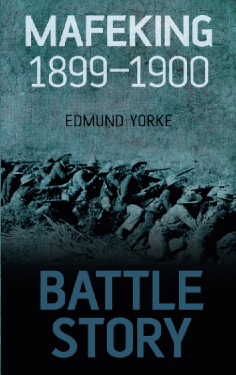 Battle Story: Mafeking 1899-1900