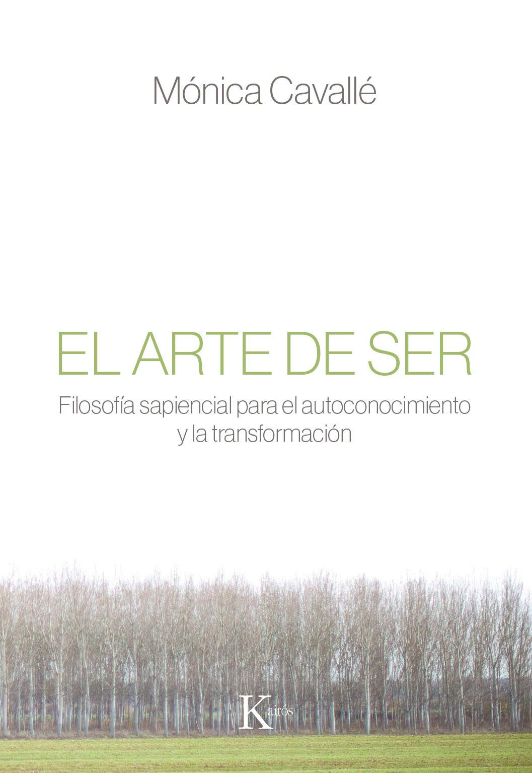 El arte de ser: Filosofía sapiencial para el autoconocimiento y la transformación (Sabiduría perenne)