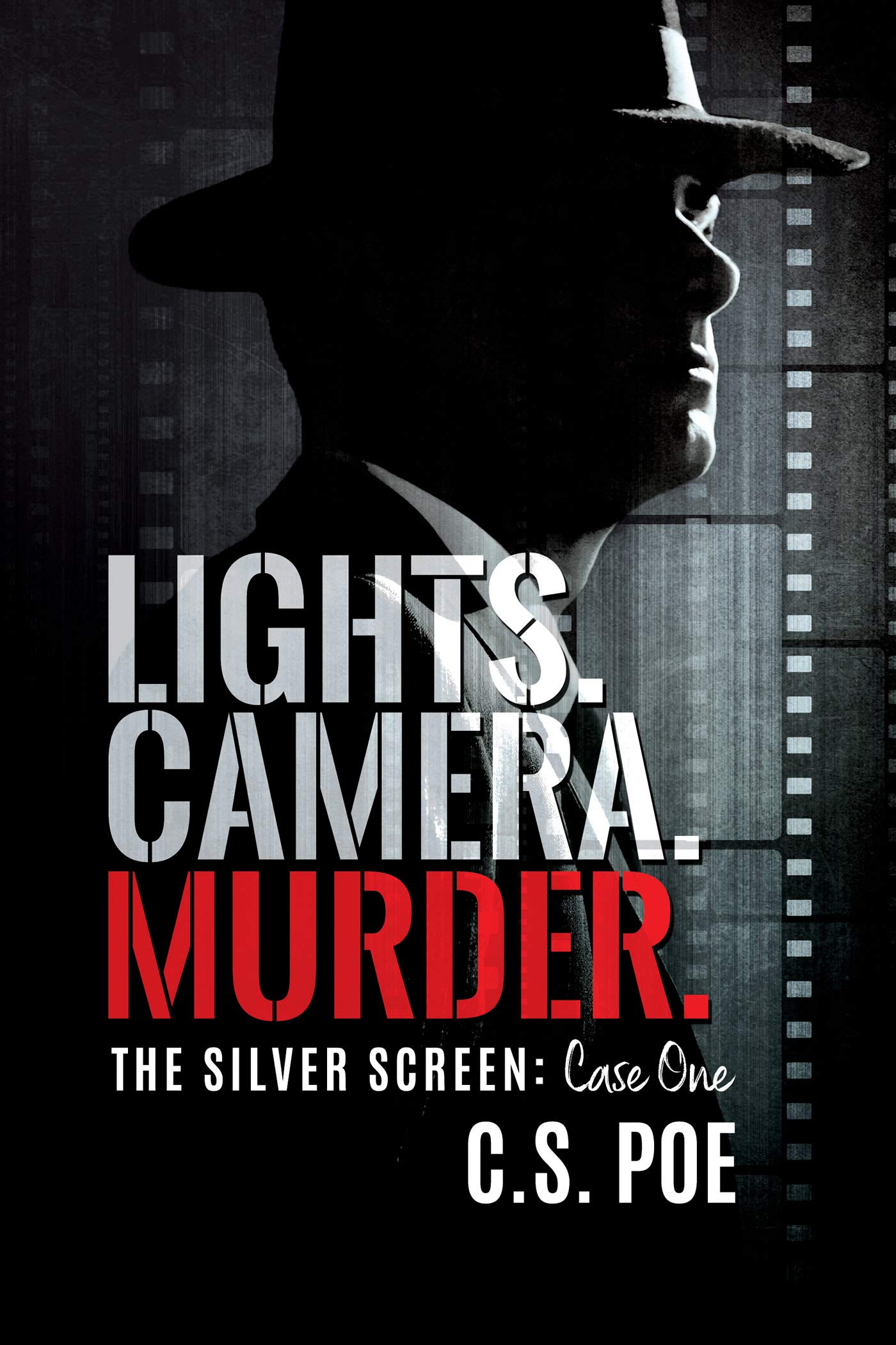Lights. Camera. Murder. (The Silver Screen Book 1)