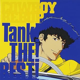 COWBOY BEBOP TANK!THE!BEST!