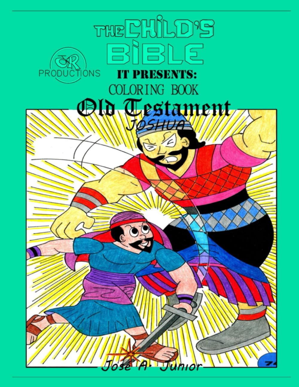 THE INFANT'S BIBLE PRESENTS:COLORING BOOK - OLD TESTAMENT: JOSHUA -VOLUME 10 OF 49