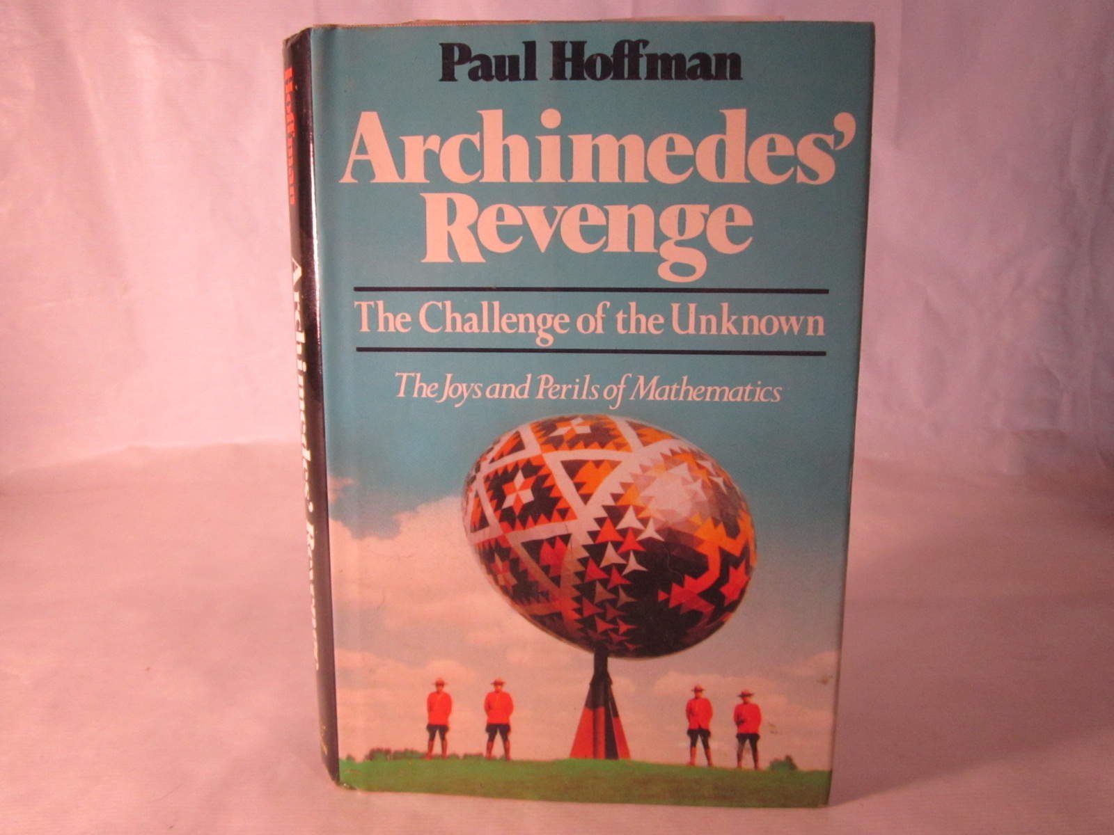 Buy Archimedes' Revenge: The Joys and Perils of Mathematics — BookShops.in