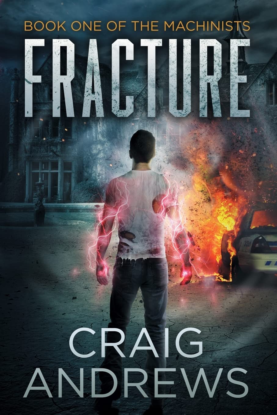 Fracture: Volume 1 (The Machinists)