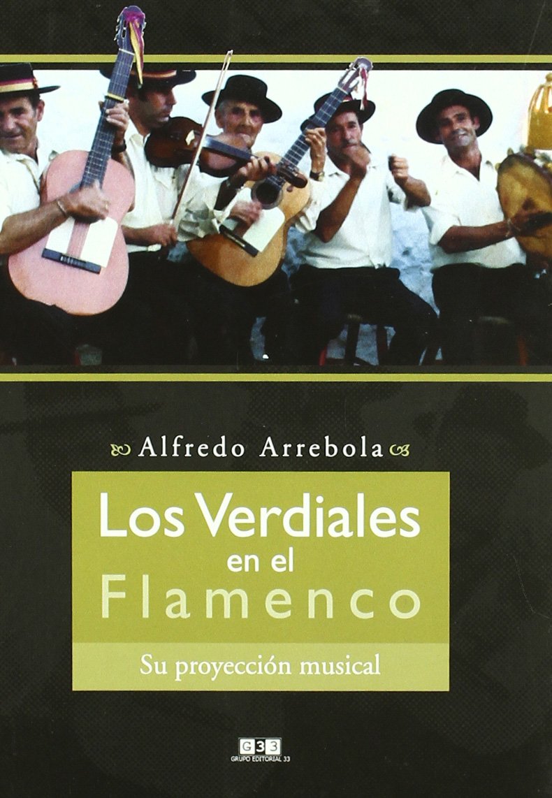 VERDIALES EN EL FLAMENCO,LOS