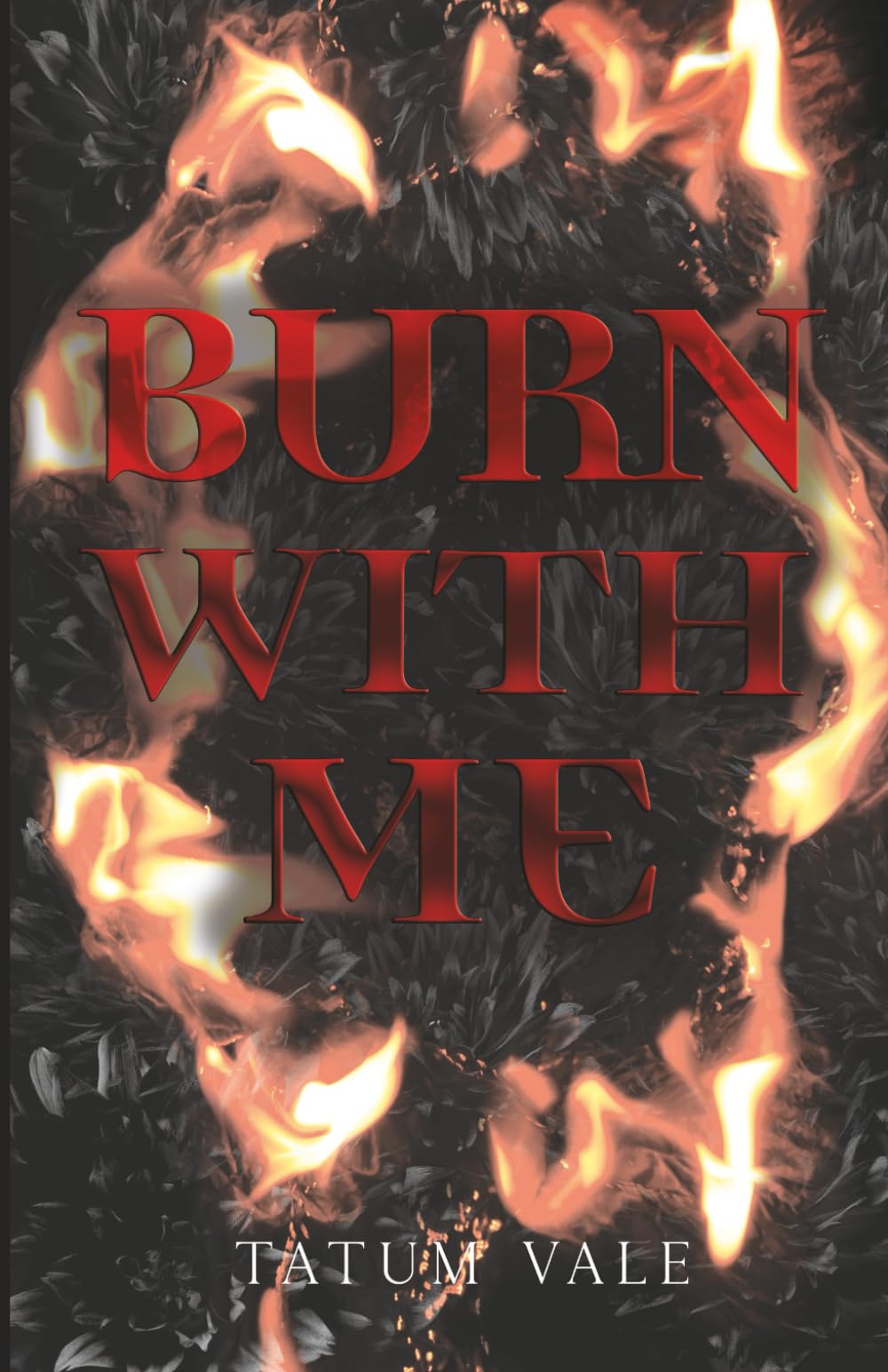 Burn With Me: A Dark Sapphic Romantic Tragedy