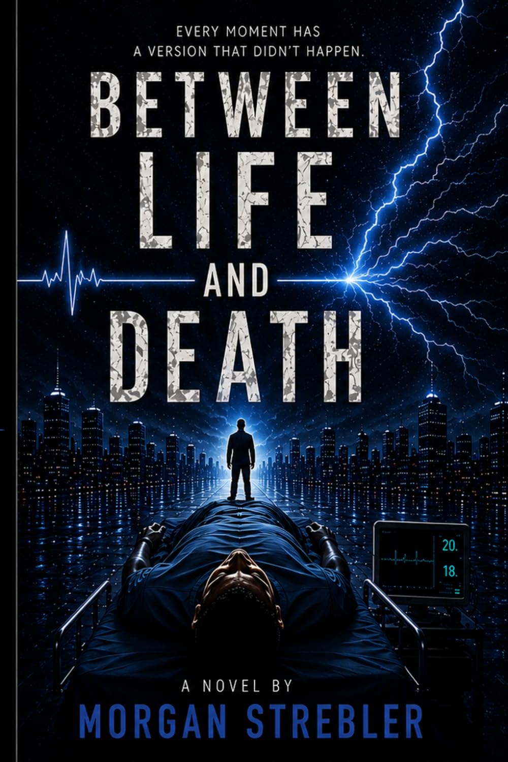 Between Life and Death