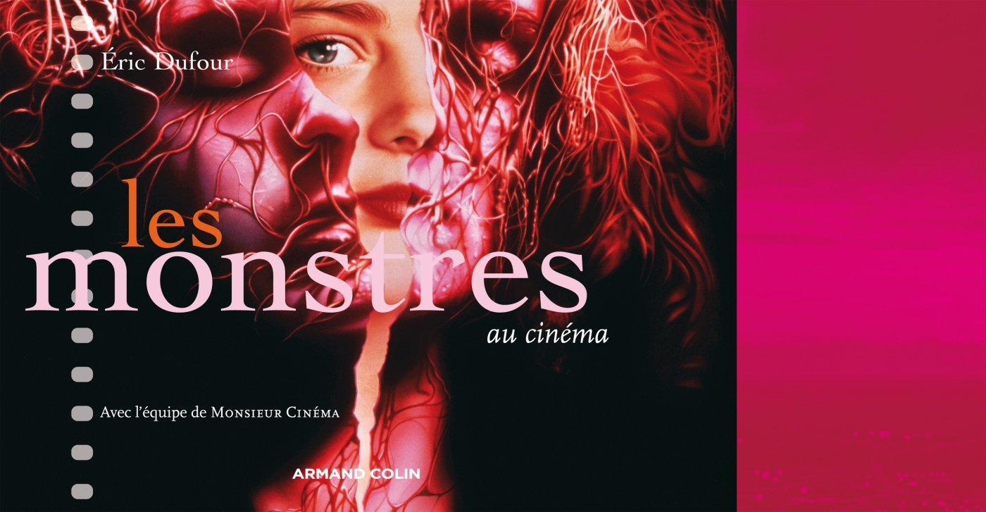 MONSTRES AU CINÉMA (LES) Dufour, Éric
