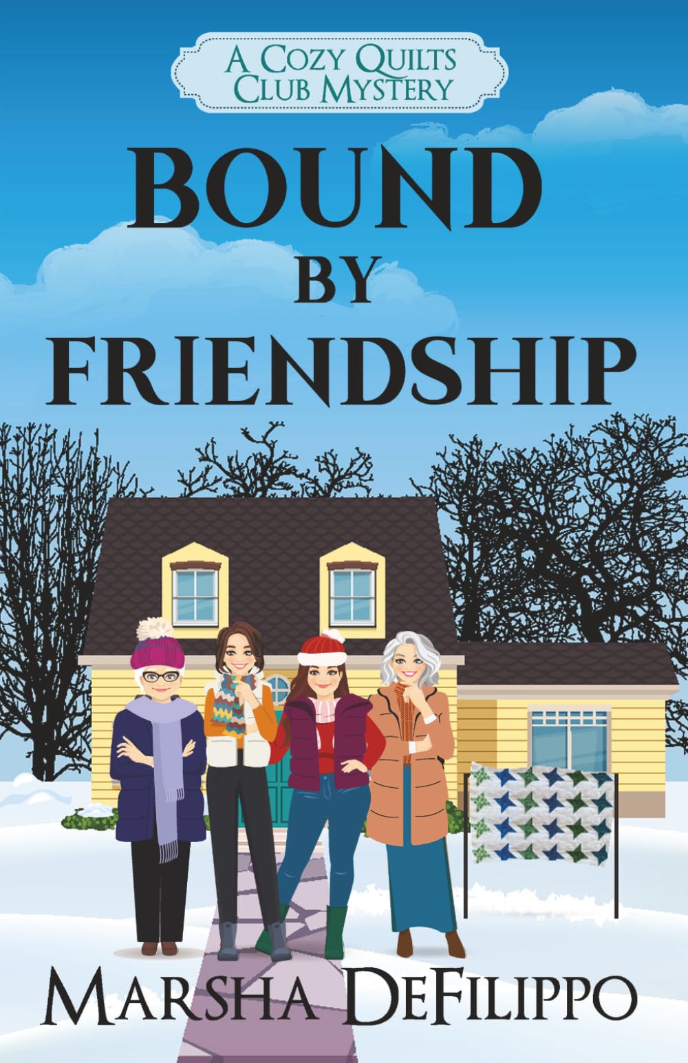 Bound by Friendship: Paranormal cozy quilting mystery series: 8 (A Cozy Quilts Club Mystery)