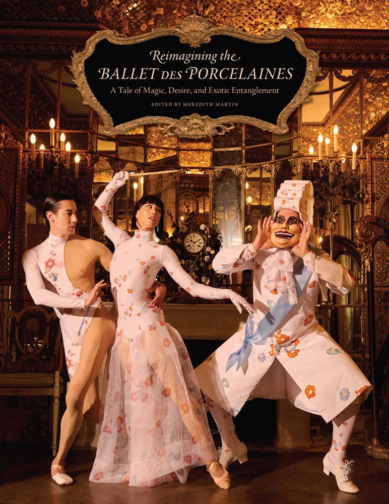 Ballet Des Porcelaines le beau livre à s'offrir pour animer vos soirées culturelles en salon