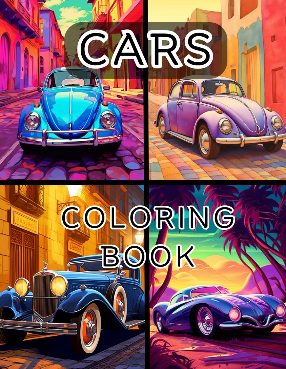 Cars Coloring Book: 38 Amazing Cars Pages to Color For men Women and Teens Boys Beautiful Cars Illustration Activity Book for Relaxation Stress Relief