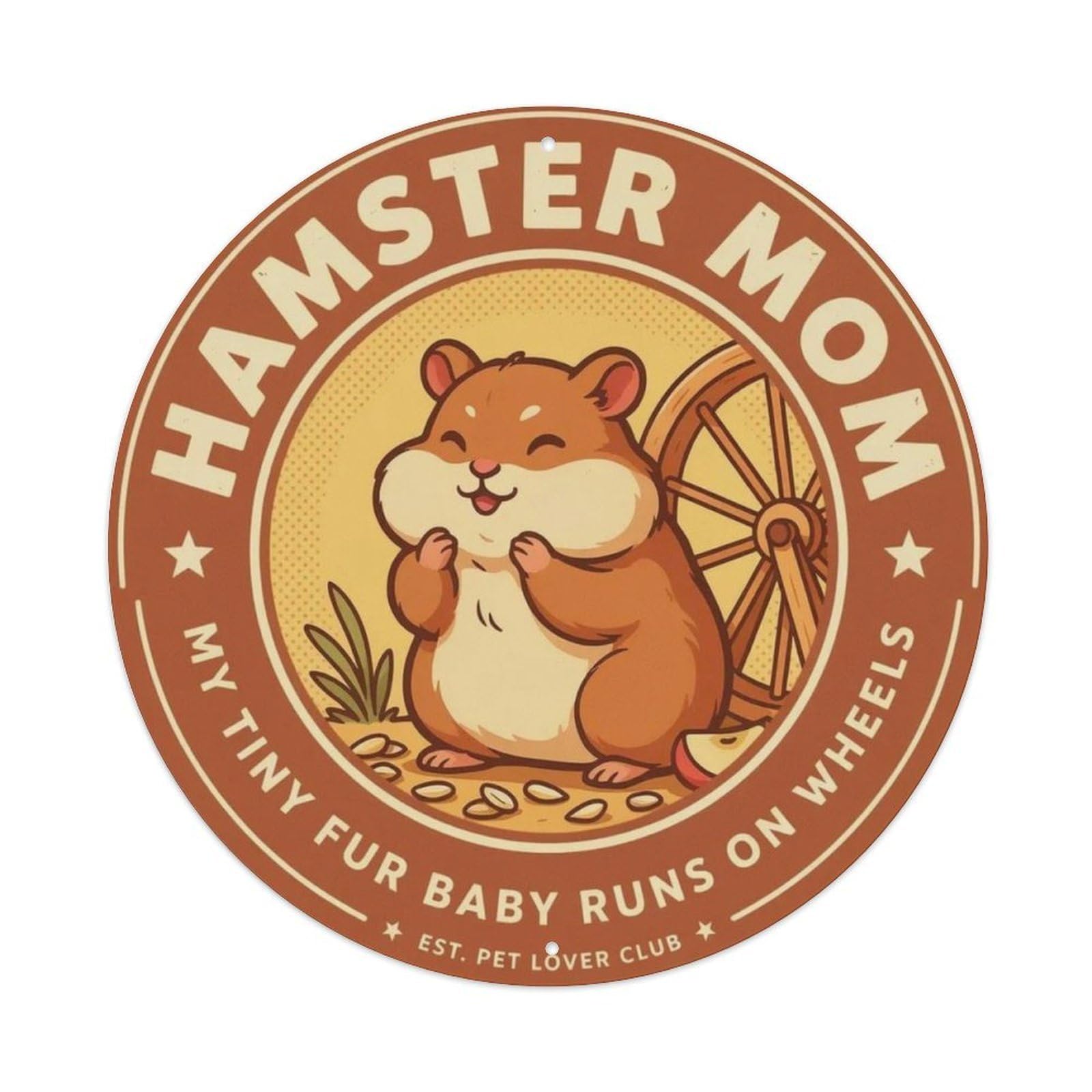 Hamster Mom Metal Tin Sign Plaque