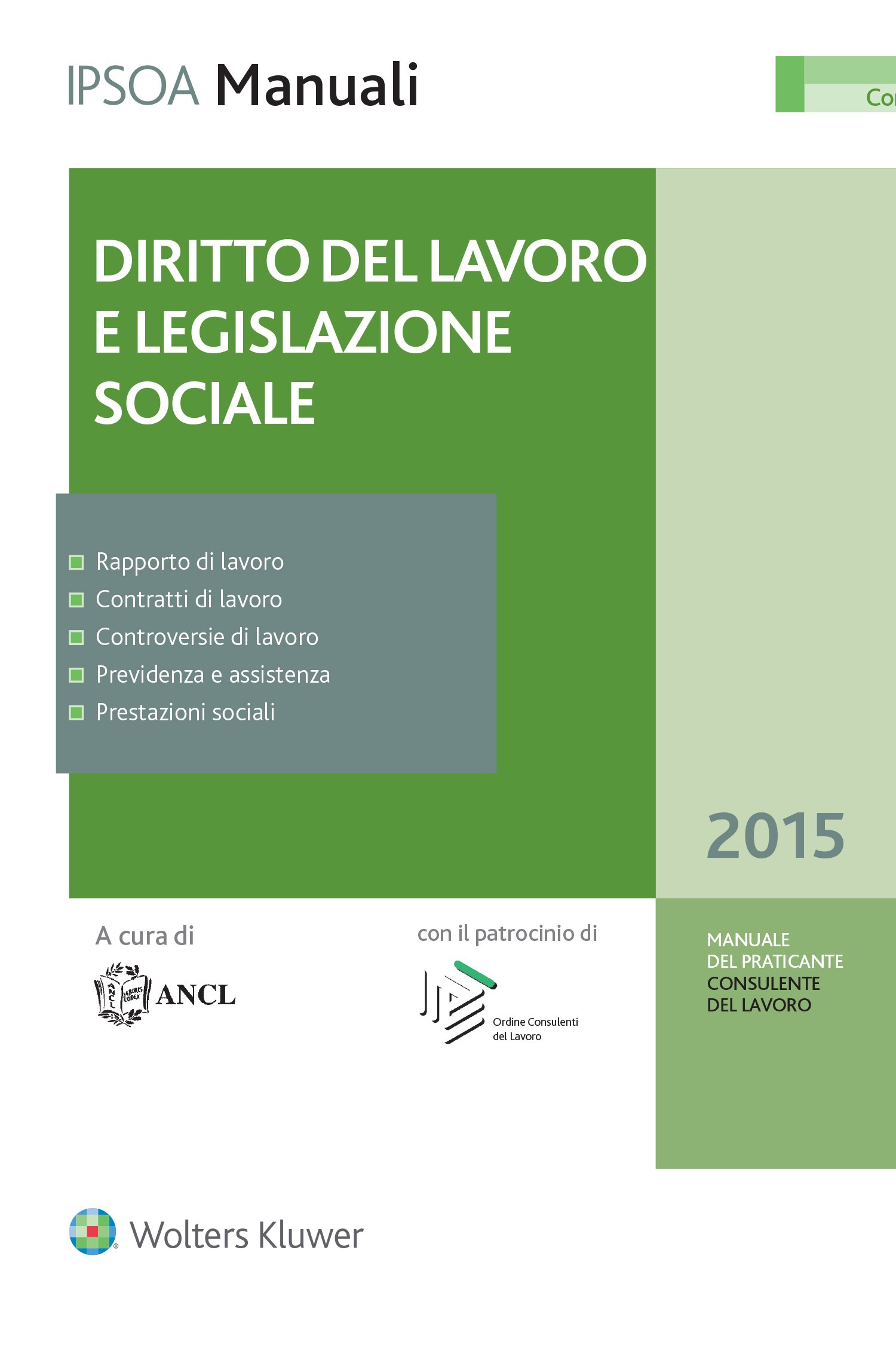 Manuale del praticante Consulente del lavoro - Diritto del Lavoro e Legislazione sociale