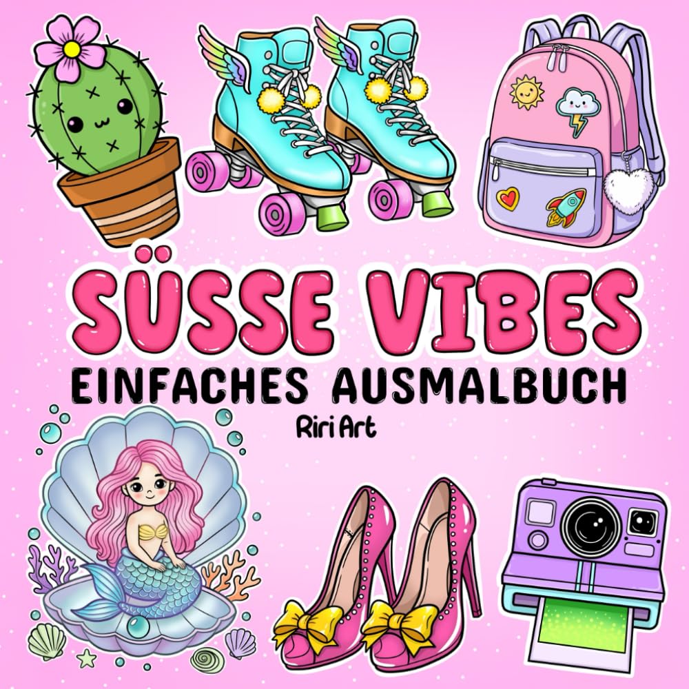 Süße Vibes: Einfaches Ausmalbuch für Kinder & Erwachsene: Kawaii Malbuch mit niedlichen Motiven zum Entspannen und Ausmalen