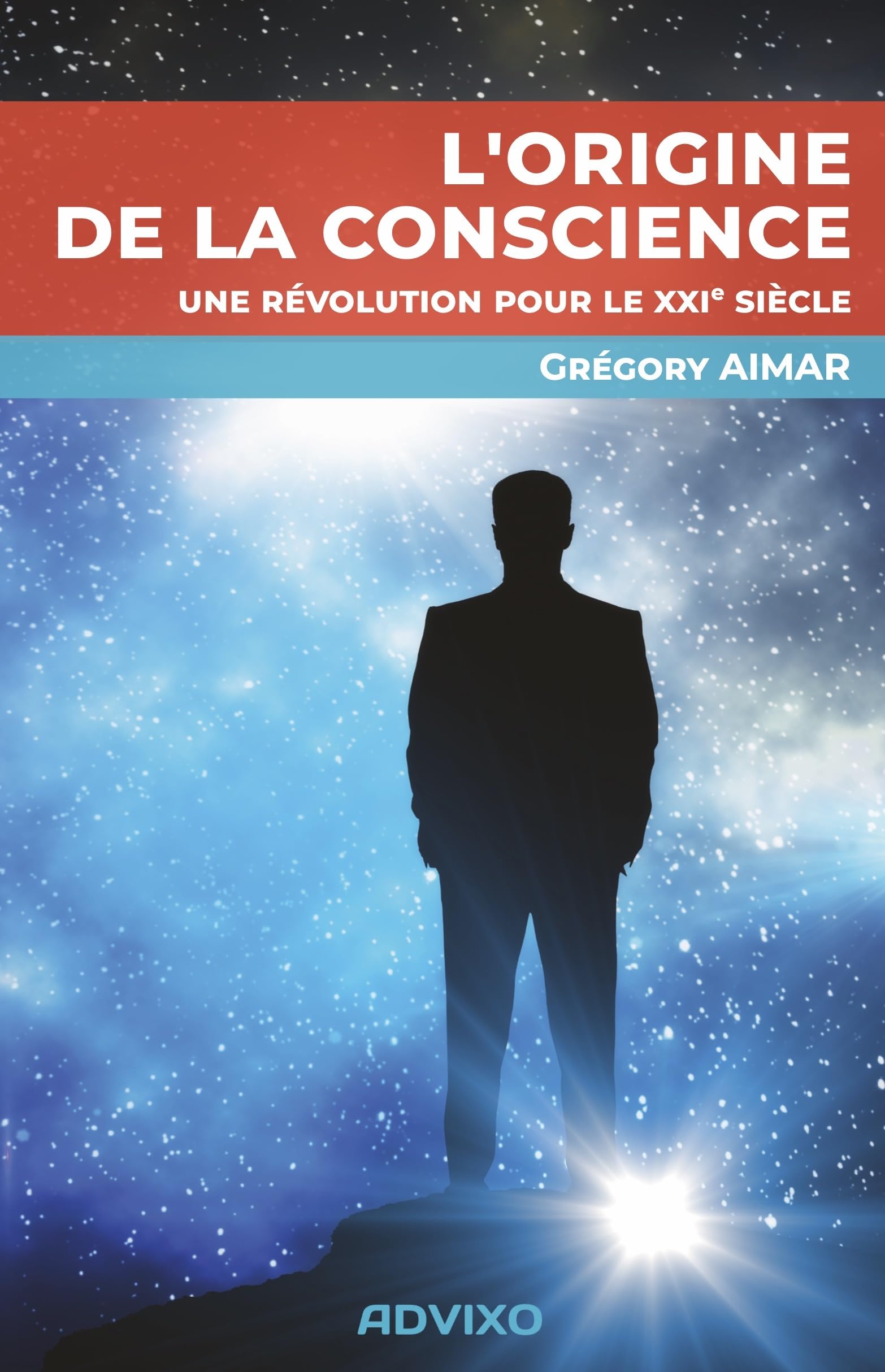 L'origine de la conscience: Une révolution pour le XXIème siècle