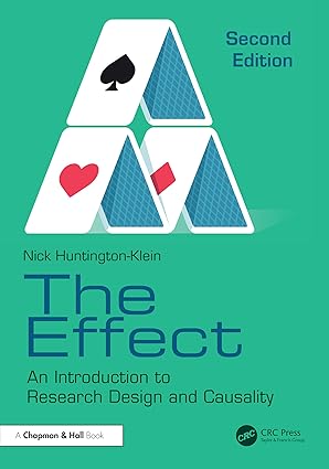 The Effect: An Introduction to Research Design and Causality, 2nd Edition-finelybook