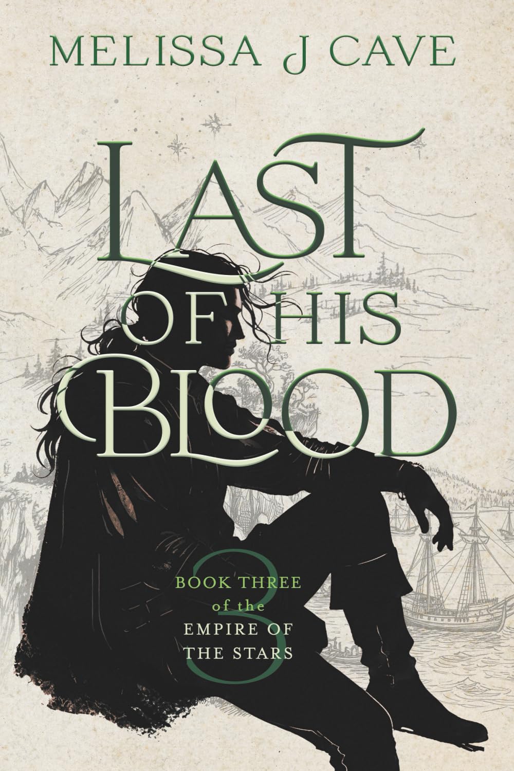 Last of His Blood: Book 3 of the Empire of the Stars