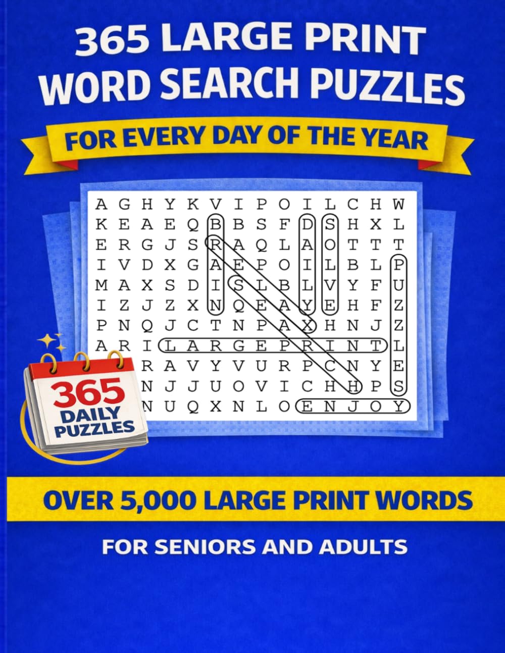 365 Large Print Word Search: A Full Year of Daily Puzzles for Seniors and Adults (Discover & Solve Word Search Series)