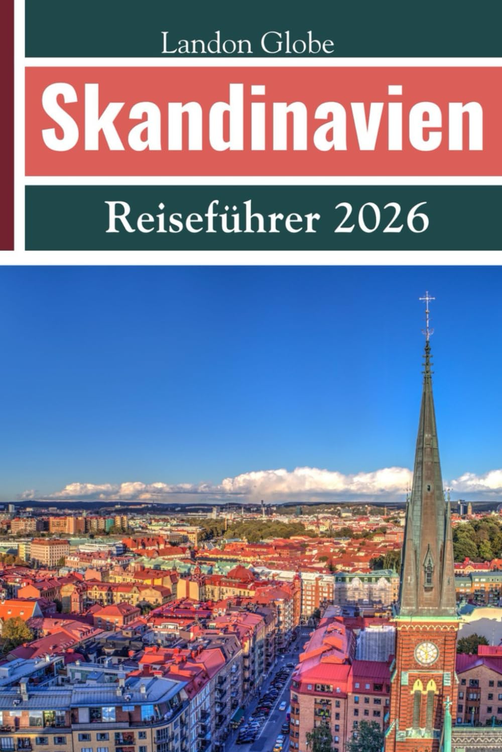 Skandinavien Reiseführer 2026