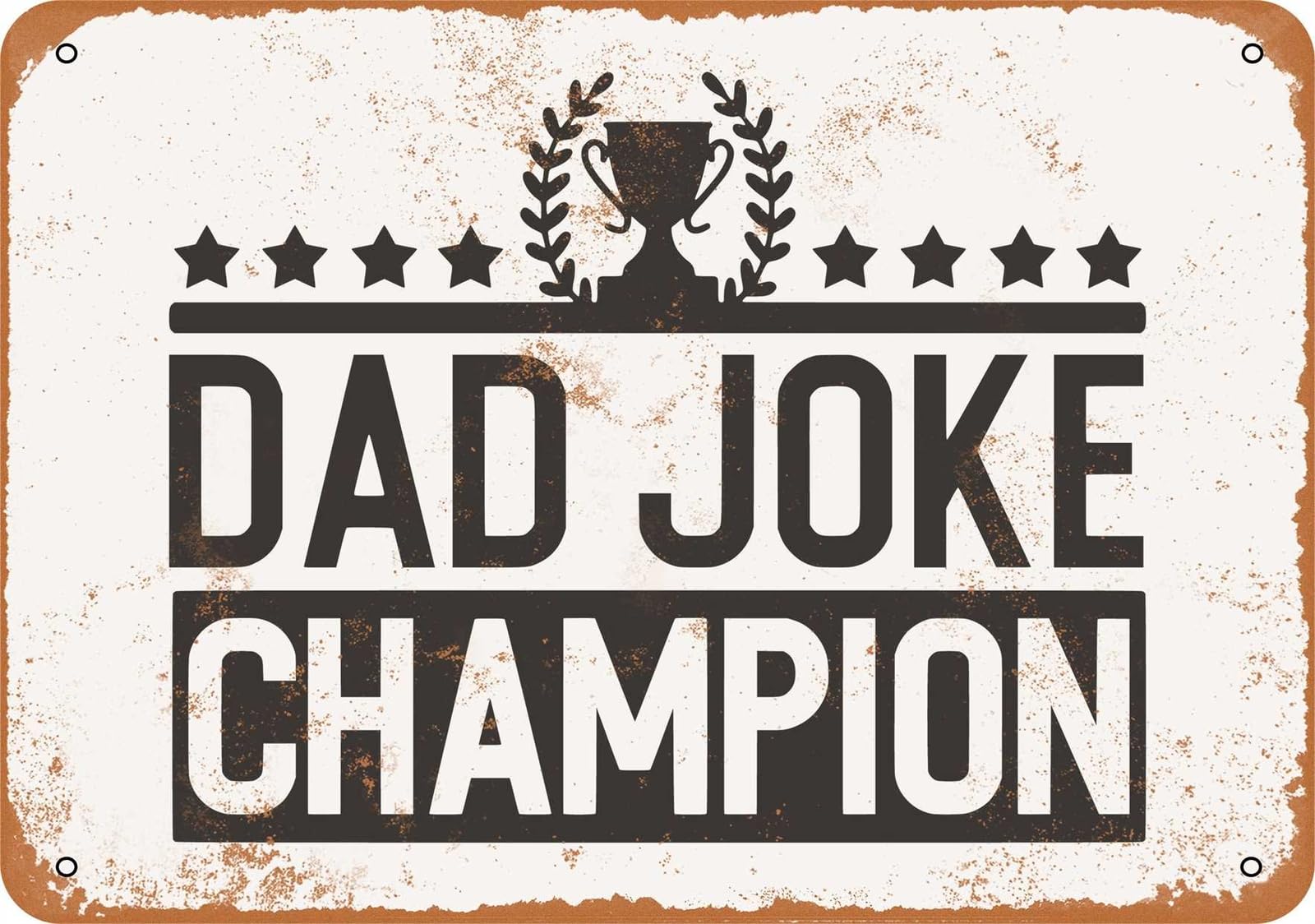 Miaomansenstore Metal Sign - Dad Joke Champion - Vintage Look Home Decor