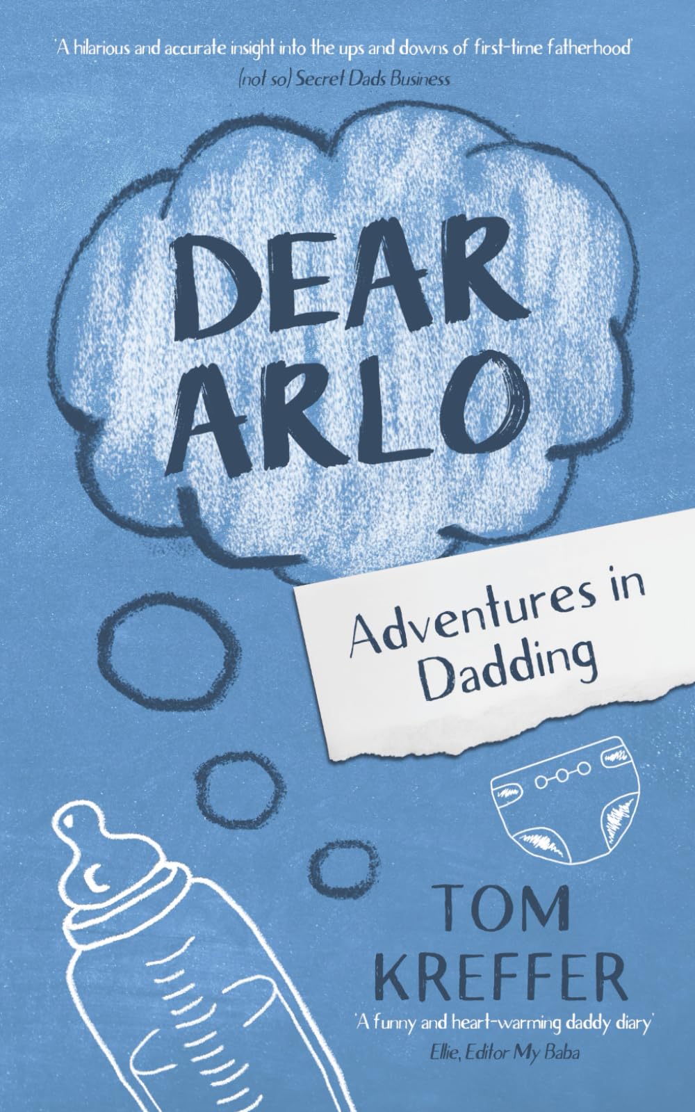 Dear Arlo: Adventures in Dadding: 2