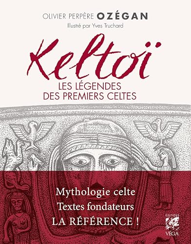 Keltoï - Les légendes des premiers Celtes