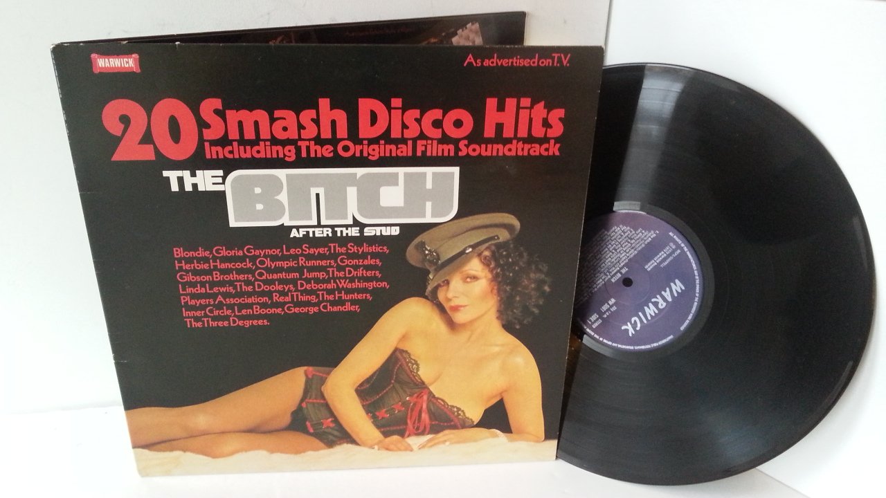 THE BITCH featuring GLORIA GAYNOR, LEO SAYER, THE THREE DEGREES, BLONDIE the bitch (20 smash disco hits including the original film soundtrack), gatefold, WW 5061