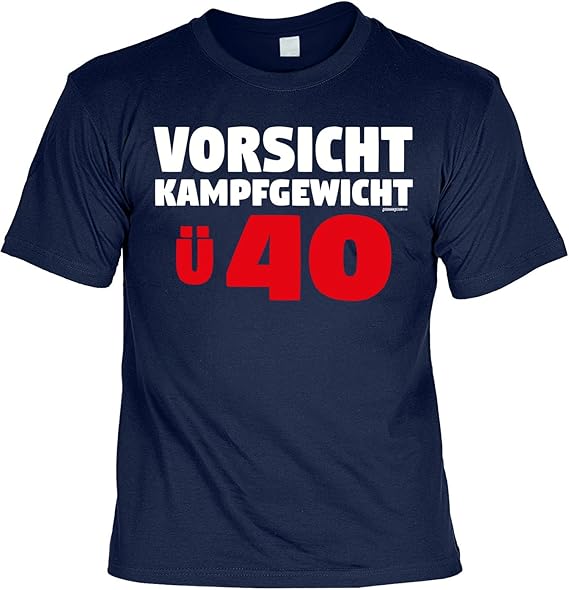 Kampfgewicht Ü40 Shirt Zum 40. Geburtstag Geschenke Idee Herren Bester
