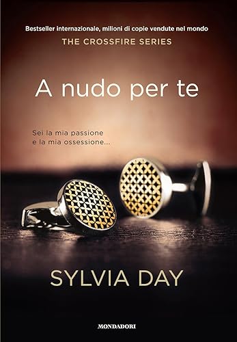 A nudo per te. The crossfire series (Vol. 1)