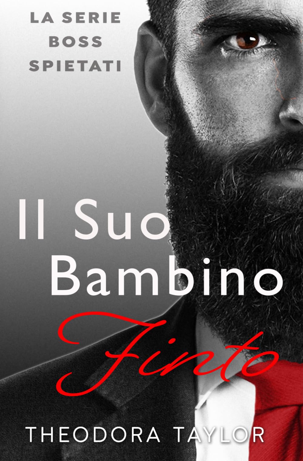 Il Suo Bambino Finto (Boss Spietati)