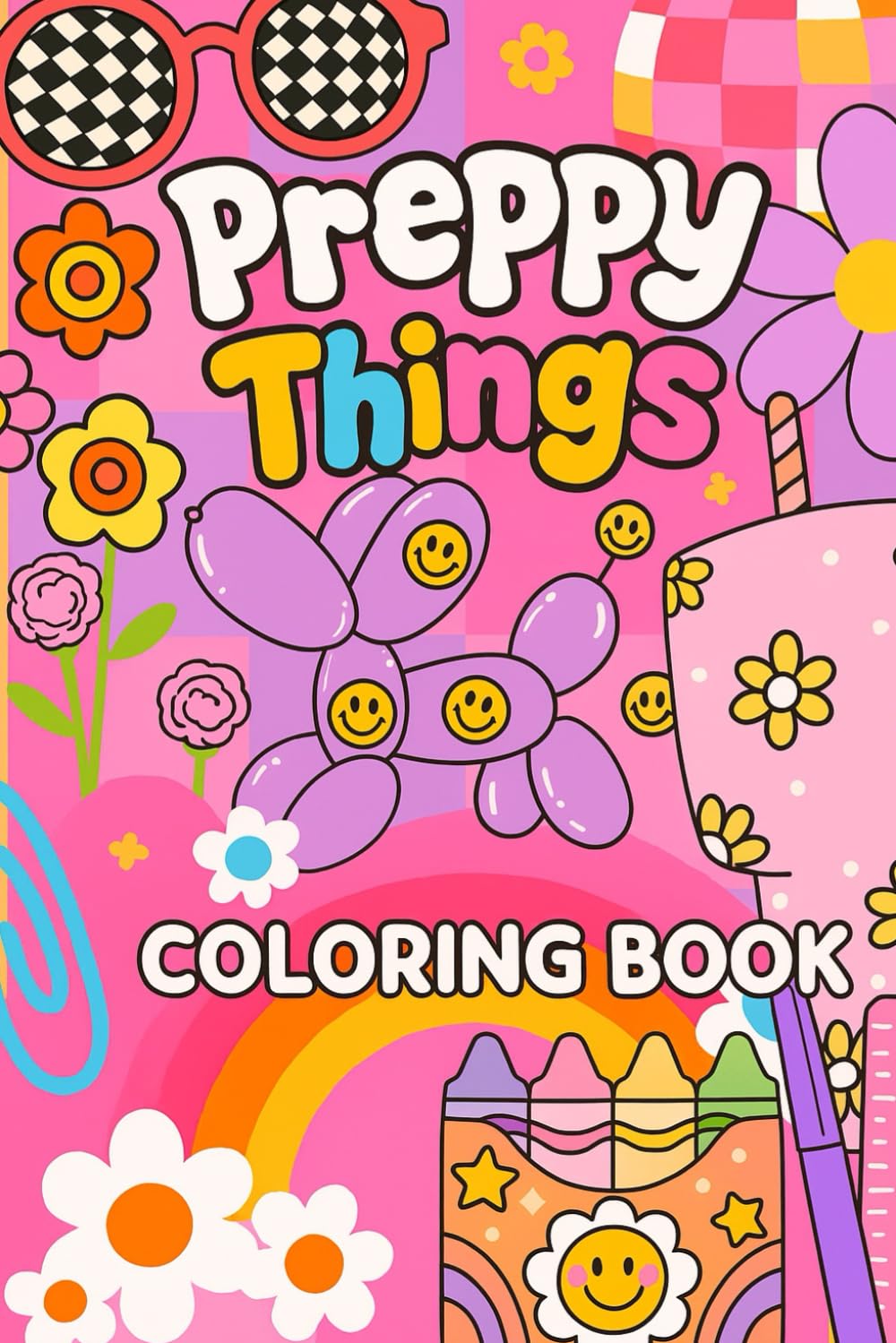 Preppy things Coloring book: preppy stuff for girls 10-12 | tween girls trendy stuff