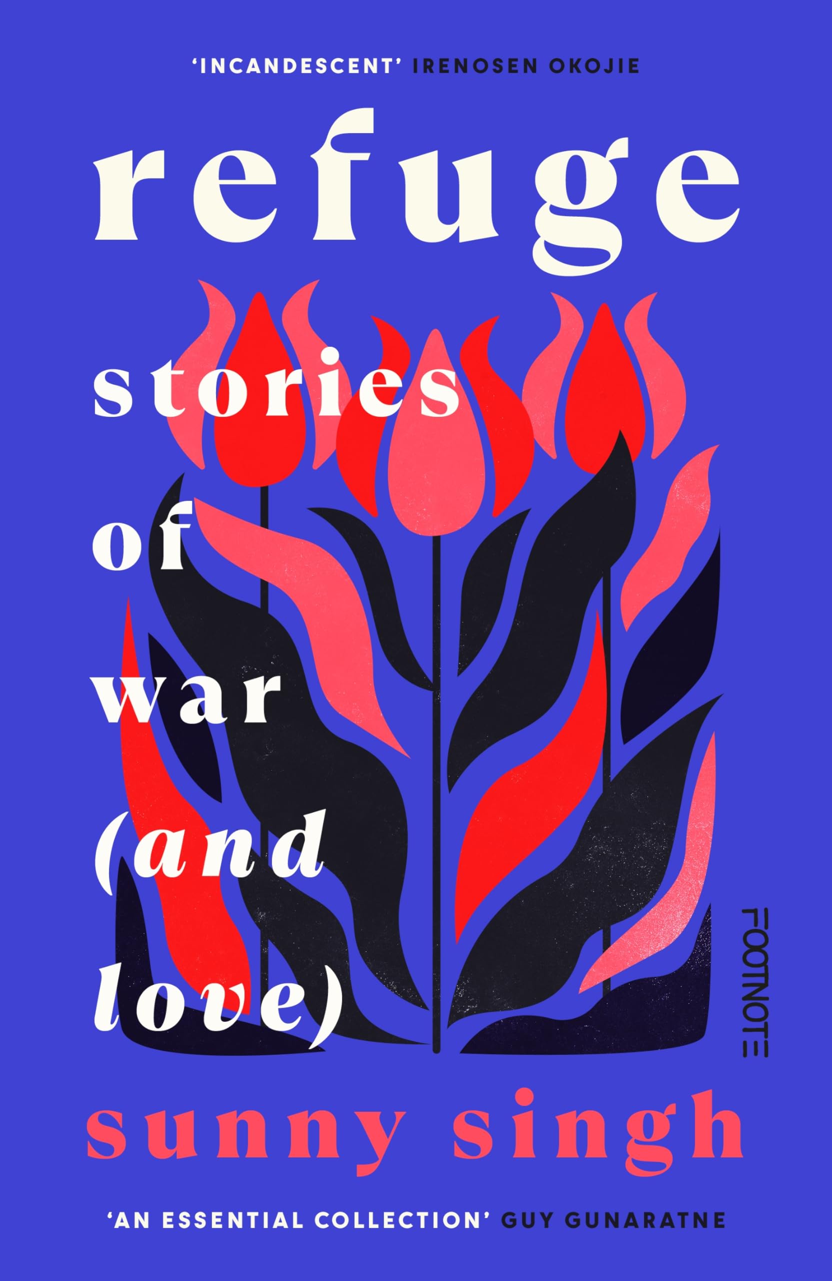 Refuge: Stories of War (and Love) by Sunny Singh (Paperback Book)