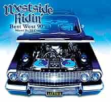 Amazon.co.jp: West side Ridin' Best West 90's: ミュージック
