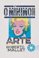 O mínimo sobre arte