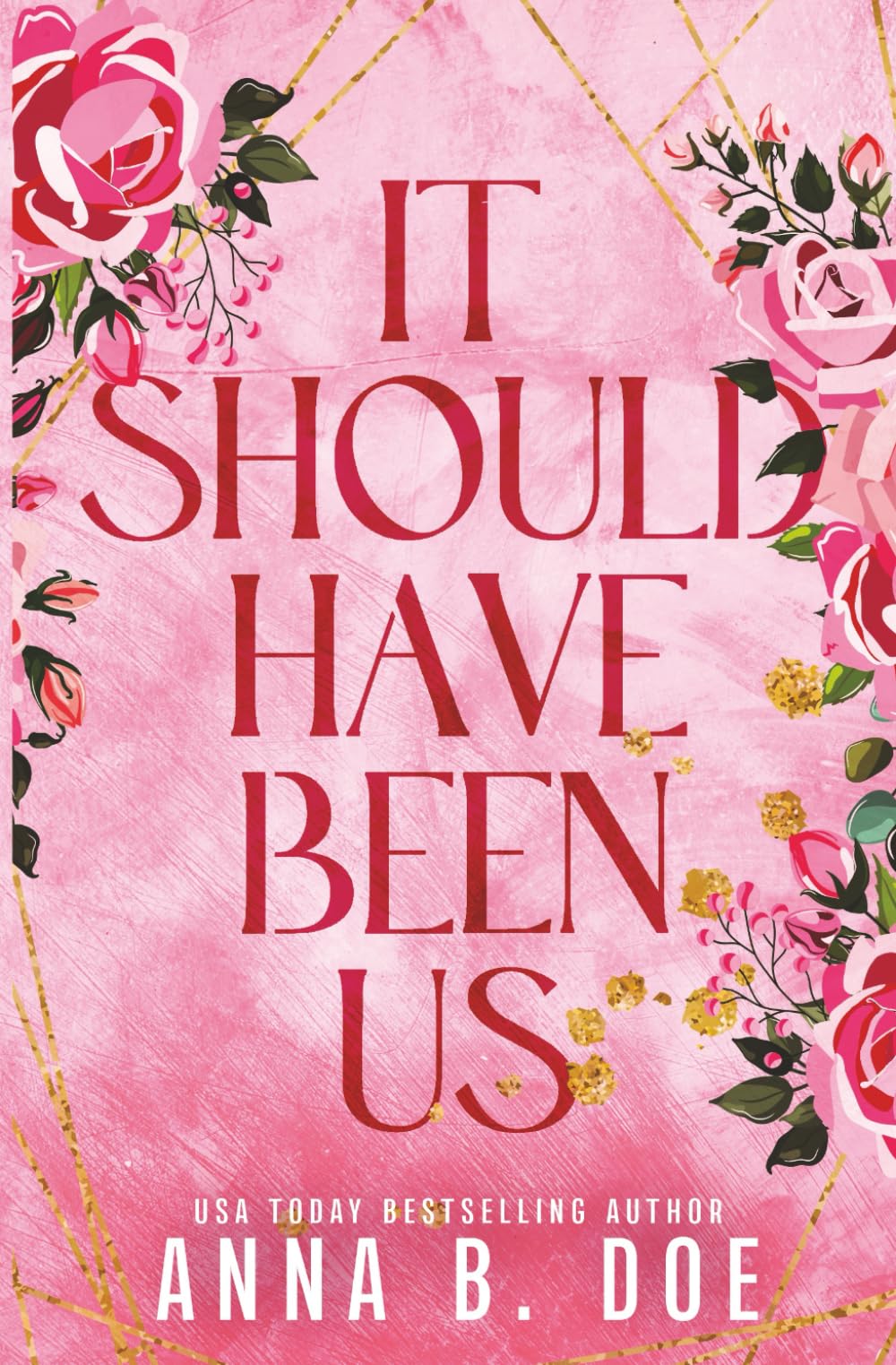 It Should Have Been Us: A Small Town, Second Chance Sports Romance (Special Edition): 2 (Bluebonnet Creek: Discreet Edition)