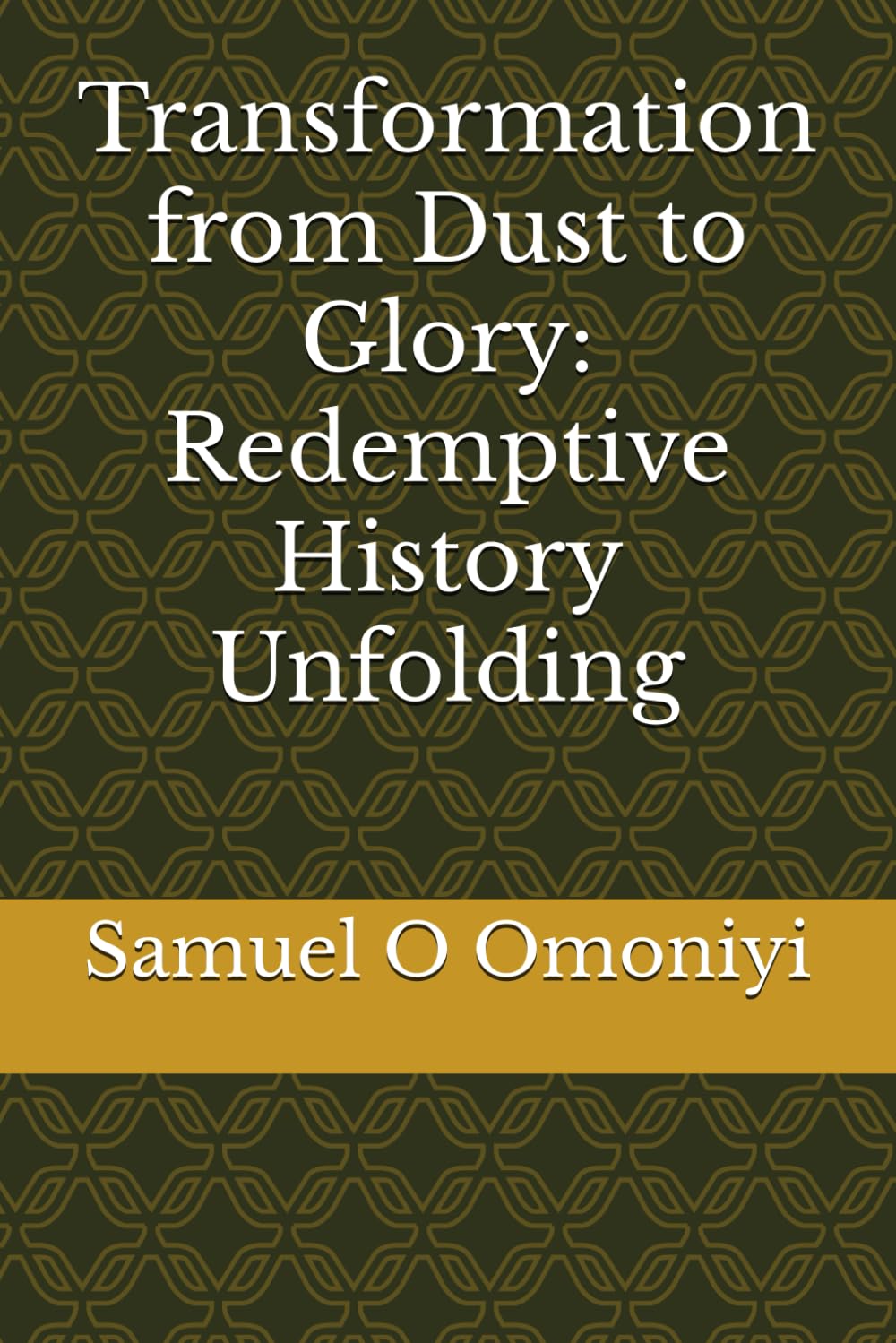 Transformation from Dust to Glory: Redemptive History Unfolding