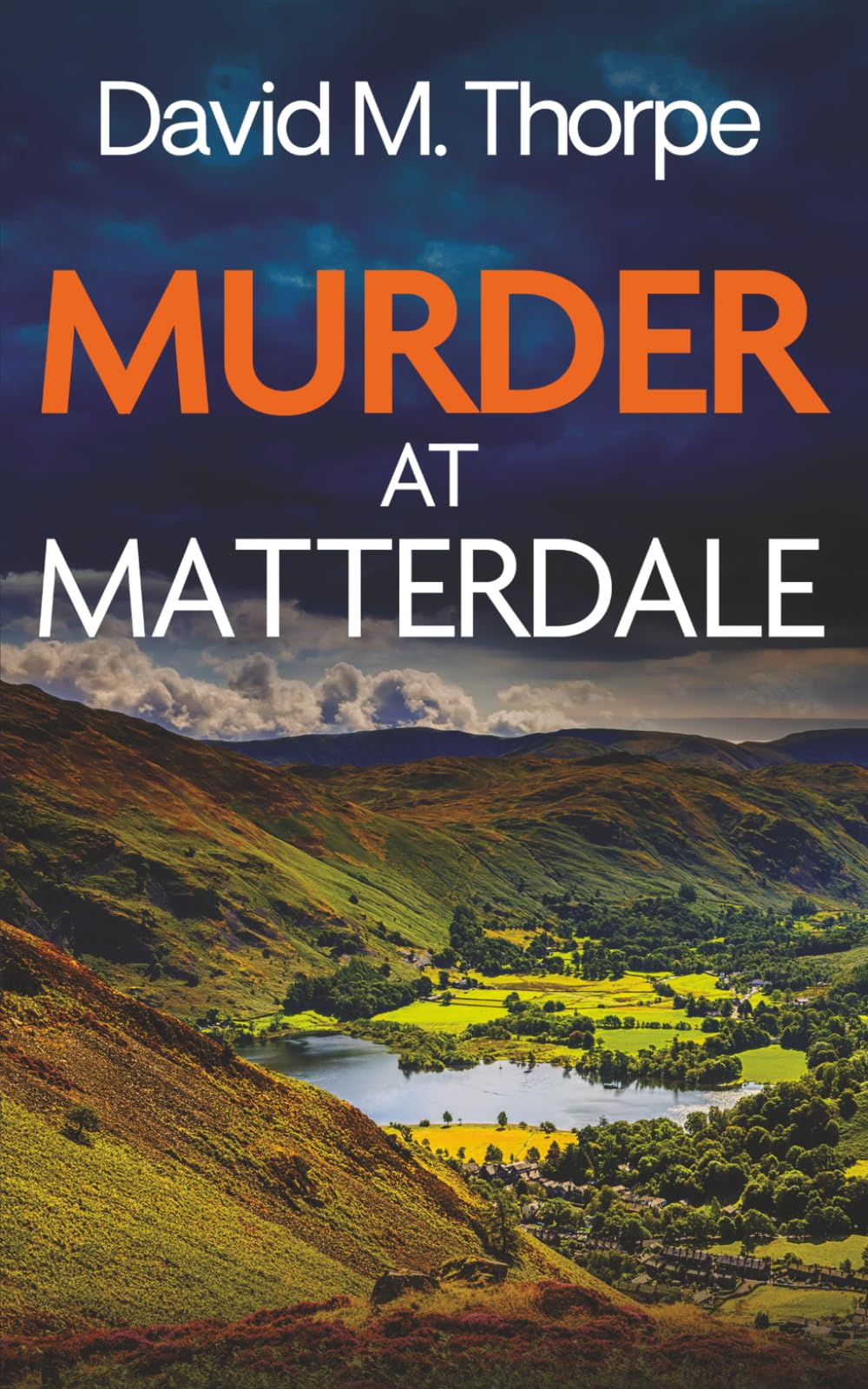 MURDER AT MATTERDALE a gripping and atmospheric British crime mystery (Detective Simon Wayland Mysteries)