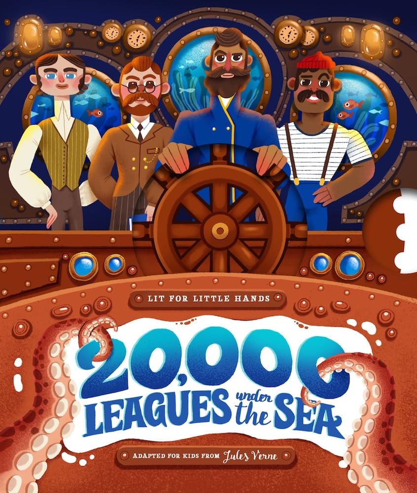 Lit for Little Hands: 20,000 Leagues Under the Sea : An Interactive Board Book Adapting the Classic for Kids