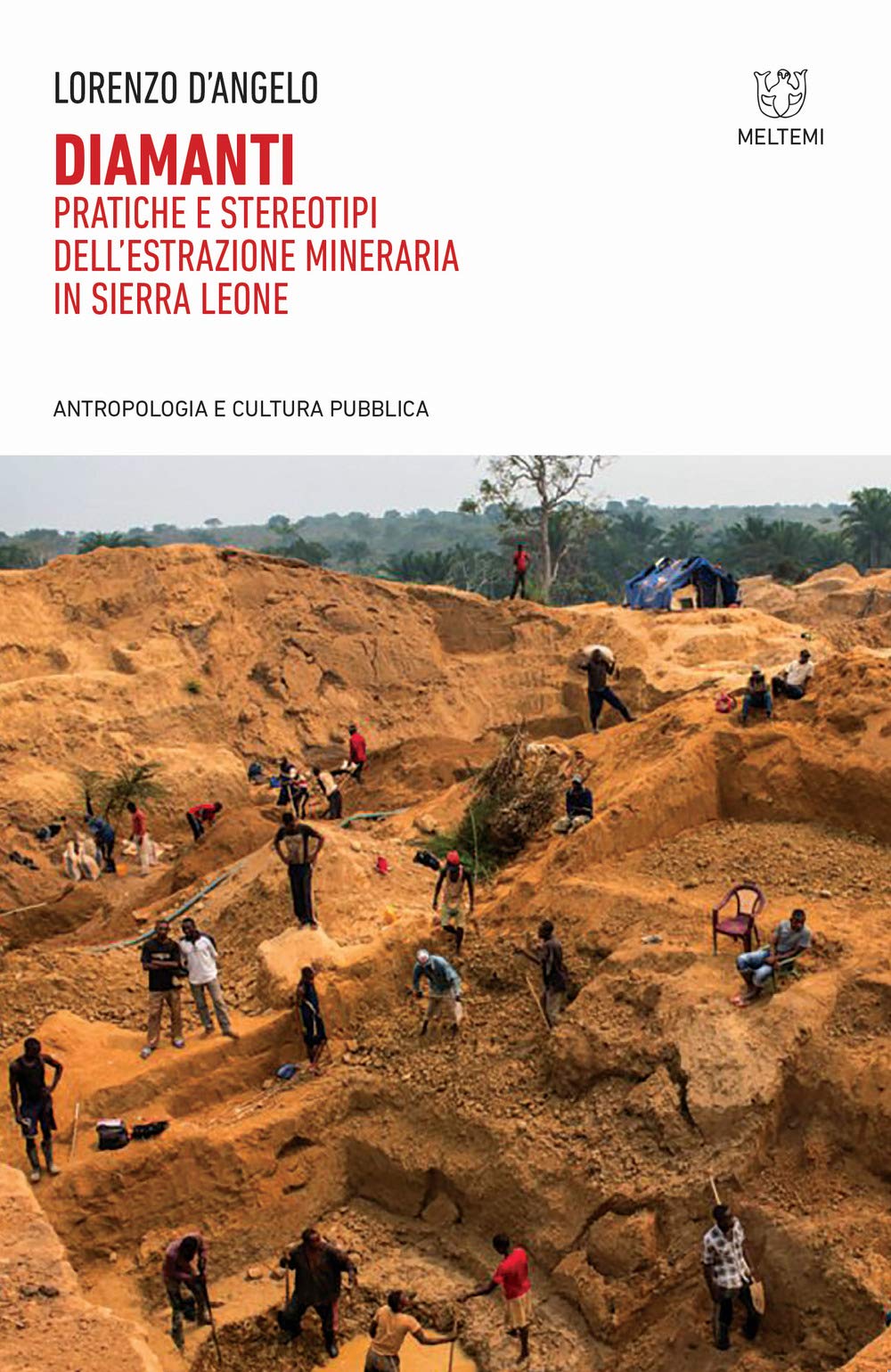 Diamanti. Pratiche E Stereotipi Dell'estrazione Mineraria In Sierra Leone - 4